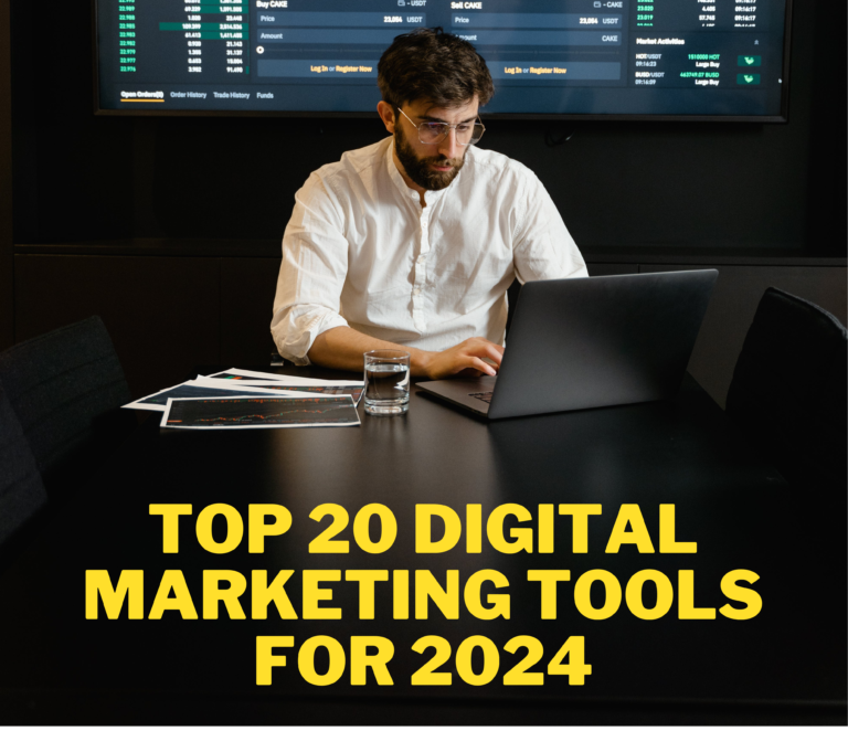 Top 20 Digital Marketing Tools for 2024